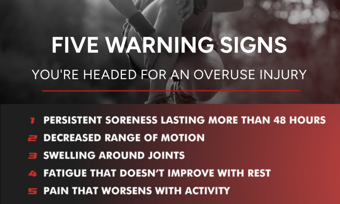 5 Warning Signs You’re Headed for an Overuse Injury